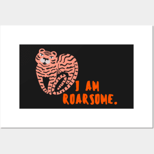 I am Roarsome Posters and Art